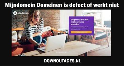 storing mijn domein|Mijndomein actuele storingen en problemen 